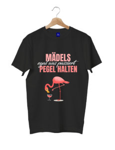 schwarzes T-Shirt mit Mädels egal was passiert Pegel halten